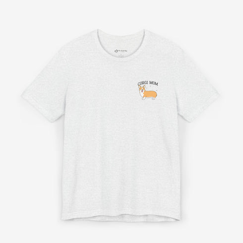 Corgi Mom Shirt - Corgi Tee for Women - Corgi Gift