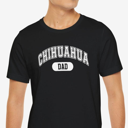 Chihuahua Dad T-Shirt - Chihuahua Shirt for Men