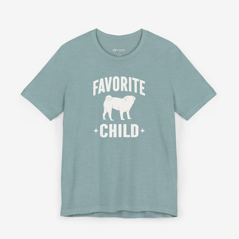 Funny Pug T- Shirt for Women - Favorite Child - Pug Mom Tee