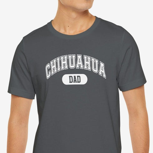 Chihuahua Dad T-Shirt - Chihuahua Shirt for Men