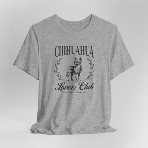 Chihuahua Shirt for Women - Chihuahua Lovers Club Tee