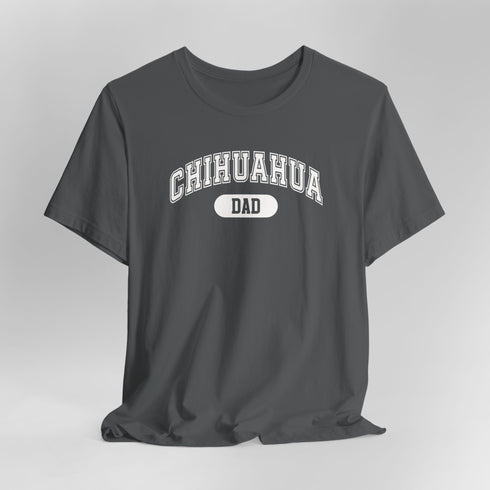 Chihuahua Dad T-Shirt - Chihuahua Shirt for Men
