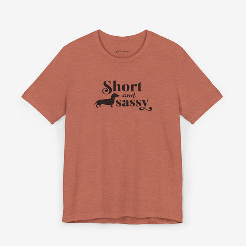 Dachshund Shirt for Women - Short and Sassy Dachshund Shirt