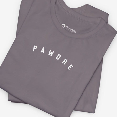 Funny Dog Dad Tee - Pawdre T Shirt - Dog Dad Gift