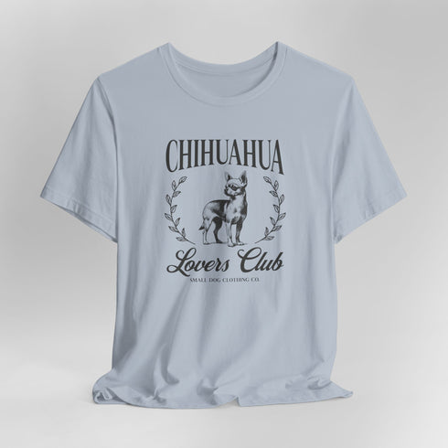 Chihuahua Shirt for Women - Chihuahua Lovers Club Tee