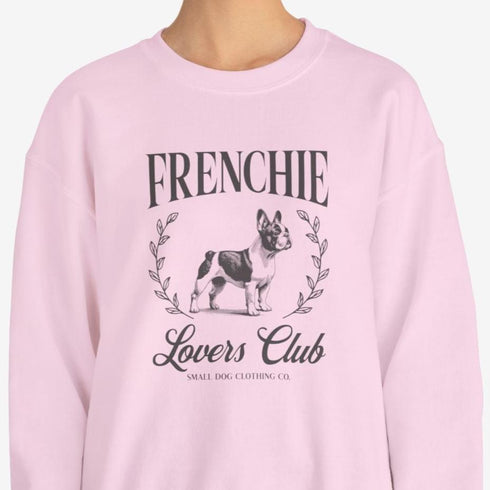 French Bulldog Sweatshirt for Women - Frenchie Lovers Club Sweatshirt
