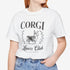 Corgi T-Shirt - Corgi Lovers Club - Corgi Shirt for Women