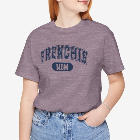 Frenchie Mom T-Shirt - French Bulldog Shirt for Women