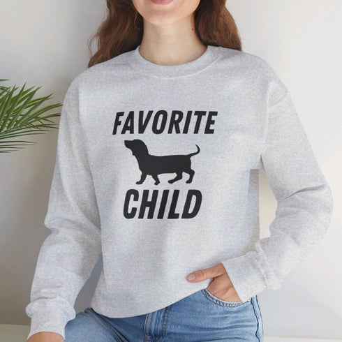 Dachshund Sweatshirt - Favorite Child - Funny Dachshund Sweatshirt