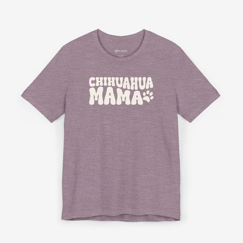 Chihuahua Mom T-Shirt - Chihuahua Shirt for Women