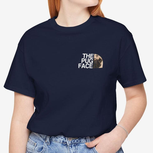 Pug Funny T- Shirt - Pug Shirt for Women