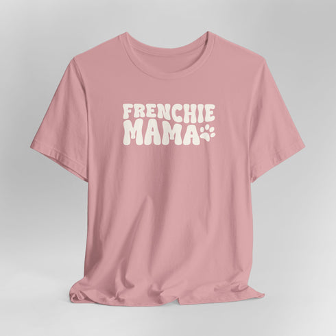 Frenchie Mom Tee - French Bulldog Shirt for Women