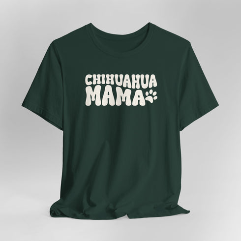 Chihuahua Mom T-Shirt - Chihuahua Shirt for Women
