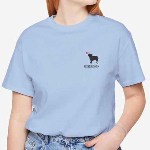 Frenchie Shirt for Women - French Bulldog Mom Tee for Women
