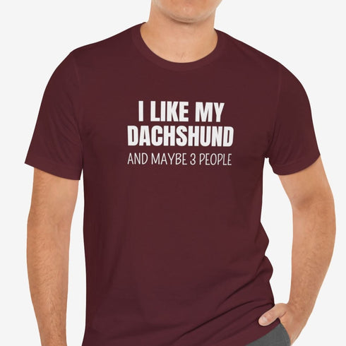 Dachshund Shirt - Dachshund Funny Shirt