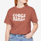 Corgi Mom T- Shirt - Corgi Tee for Women