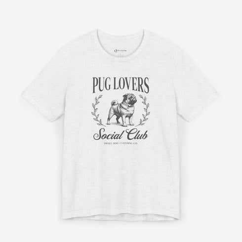 Pug Shirt for Women - Pug Lovers Club Tee