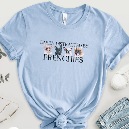 Frenchie T- Shirt - Funny French Bulldog Tee for Women