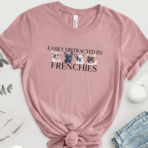 Frenchie T- Shirt - Funny French Bulldog Tee for Women