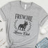 Frenchie Tee for Women | French Bulldog Lovers Club Shirt for Women