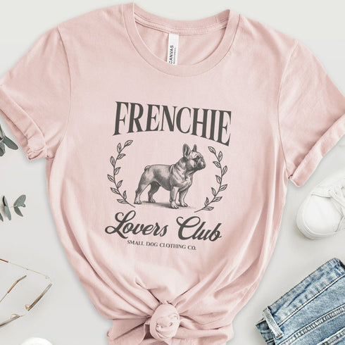Frenchie Lovers Tee - French Bulldog Shirt for Women