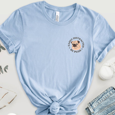 Pug Funny T- Shirt for Women - Pug Tee for Women