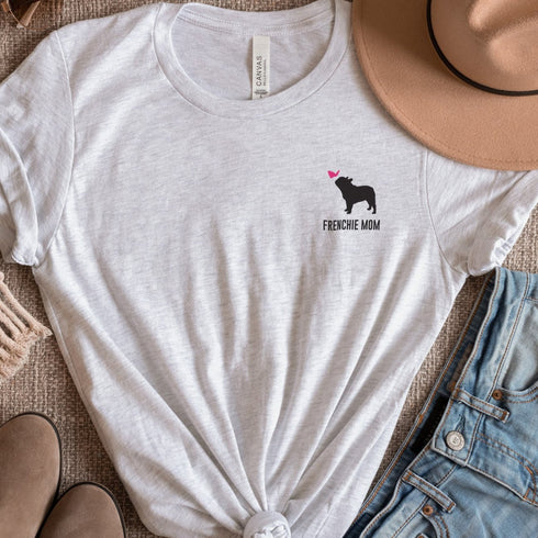 Frenchie Shirt for Women - French Bulldog Mom Tee for Women