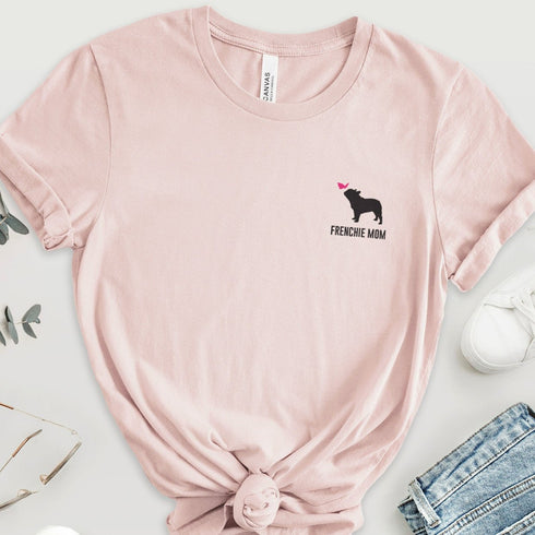 Frenchie Shirt for Women - French Bulldog Mom Tee for Women