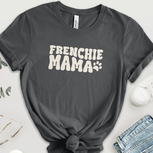 Frenchie Mom Tee - French Bulldog Shirt for Women