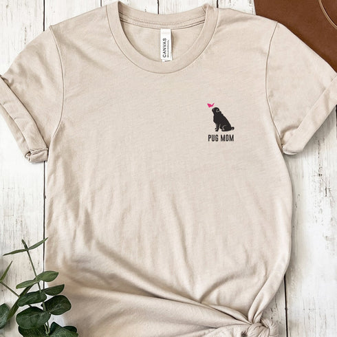 Pug Mom Tee - Pug Shirt for Women