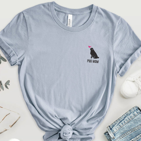 Pug Mom Tee - Pug Shirt for Women