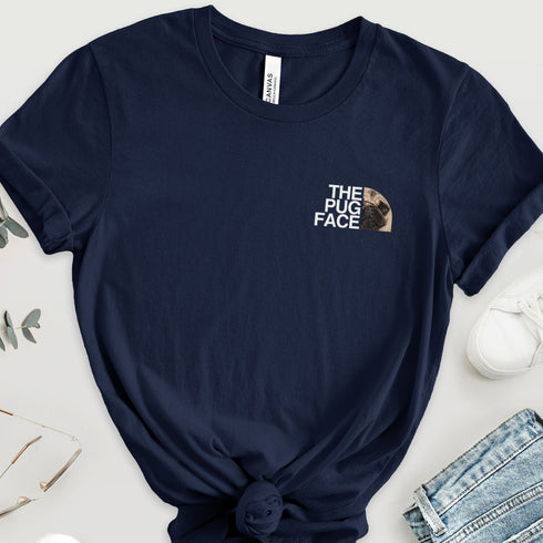 Pug Funny T- Shirt - Pug Shirt for Women