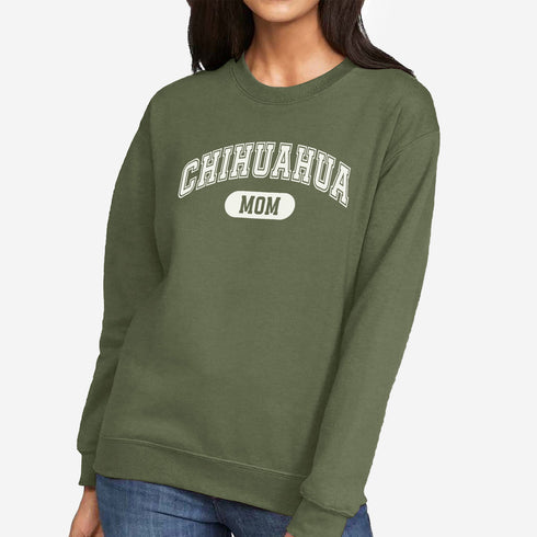 Chihuahua Sweatshirt for Women - Chihuahua Mom Sweatshirt