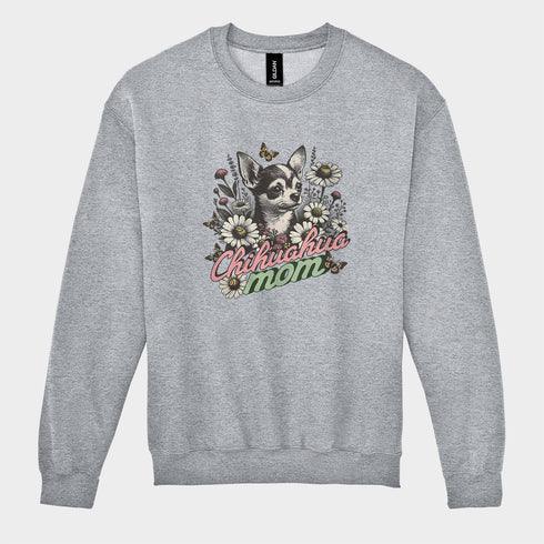 Chihuahua Sweatshirt for Women - Chihuahua Mom Sweatshirt