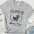 Wirehaired Dachshund Tee for Women - Dachshund Lovers Club Shirt