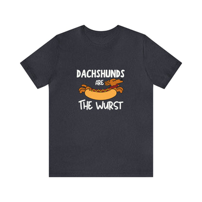 Dachshund Shirt - Dachshunds Are The Wurst Funny Shirt