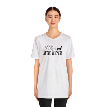 Dachshund Shirt - I Love Little Wieners Shirt