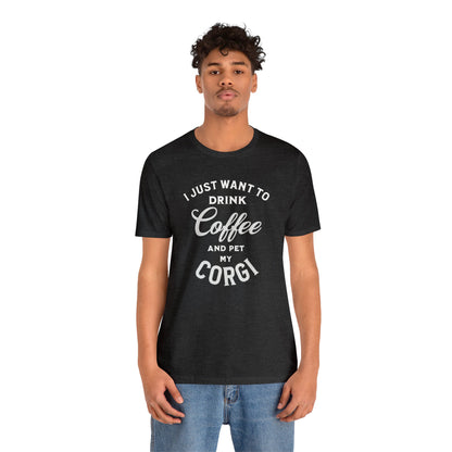 Corgi Shirt - Funny Gift for Corgi Lovers