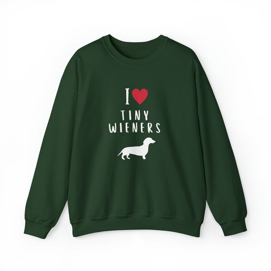 Dachshund Sweatshirt - I Love Tiny Wieners - Dachshund Gift